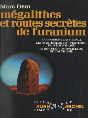 cover image of Mégalithes et routes secrètes de l'uranium